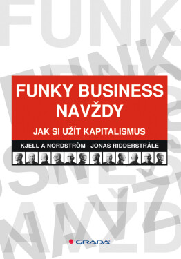 Funky Business navždy - Kjell A Nordström
