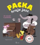 Packa hraje jazz - zvuková knížka, 2. vydání - Magali Le Huche