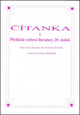 Čítanka přehledu světové literatury 20. století