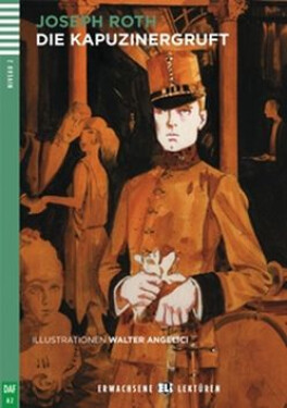 Erwachsene ELI Lektüren 2/A2: Die Kapuzinergruft+CD - Joseph Roth