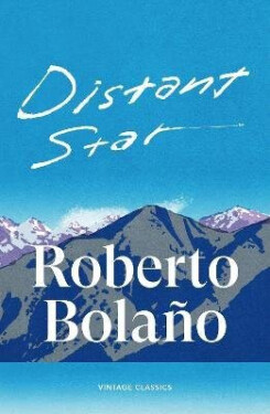 Distant Star - Roberto Bolaño