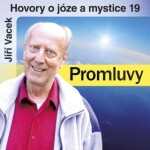 Hovory o józe a mystice č. 19 - audiokniha