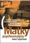 Matky psychoanalýzy - Janet Sayersová