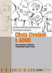 Cesta životem ADHD Markéta Závěrková, Markéta