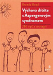 Výchova dítěte Aspergerovým syndromem