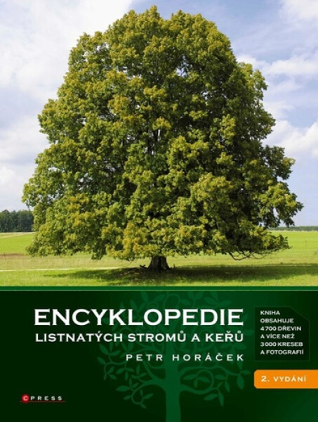 Encyklopedie listnatých stromů a keřů - Petr Horáček