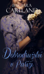 Dobrodružství v Paříži - Barbara Cartland