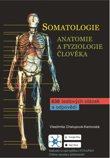 Somatologie - Anatomie a fyziologie člověka - Stanislava Chalupová