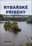 Rybářské příběhy od rybníků, přehrad moří Oldry