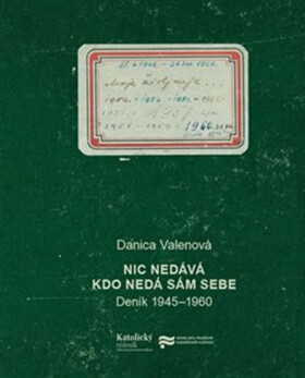 Nic nedává, kdo nedá sám sebe: Danica Valenová