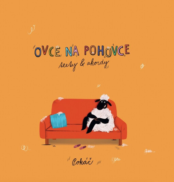 Ovce na pohovce - Texty a akordy - Pokáč