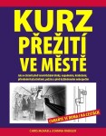 Kurz přežití ve městě Chris McNab,