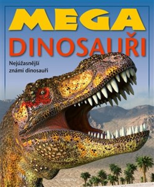 Mega dinosauři kolektiv