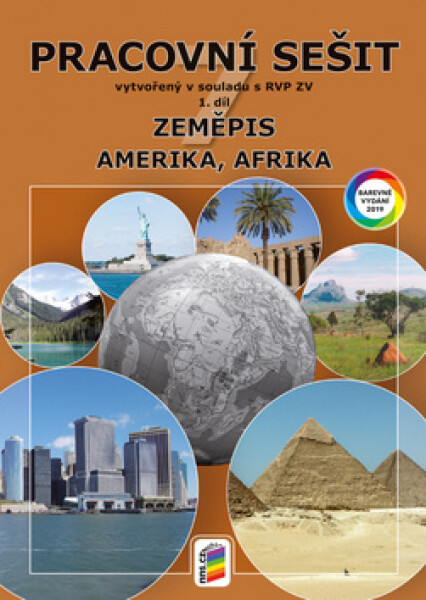 Zeměpis 7, 1. díl - Amerika, Afrika (barevný pracovní sešit), 4. vydání