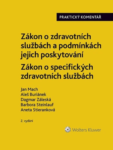 Zákon zdravotních službách podmínkách jejich poskytování Praktický komentář