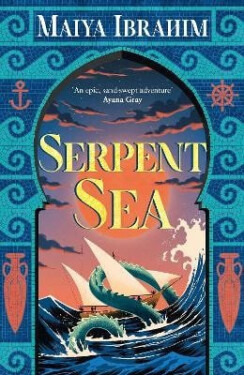Serpent Sea - Maiya Ibrahim