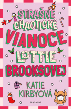 Strašne chaotické Vianoce Lottie Brooksovej - Katie Kirbyová - e-kniha