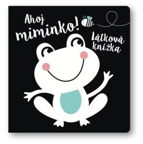 Ahoj miminko! Látková knížka