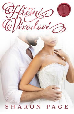 Hříšní vévodové 1 – Hluboko ve vášni - Sharon Page