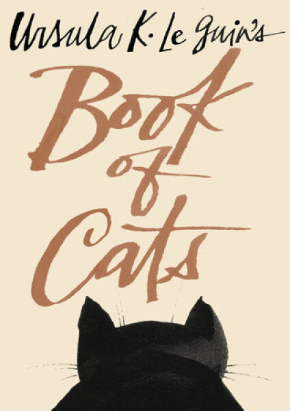 Ursula K. Le Guin's Book of Cats