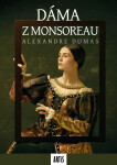 Dáma z Monsoreau 1+2 - Alexandre Dumas