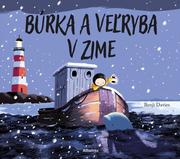 Búrka a veľryba v zime - Benji Davies