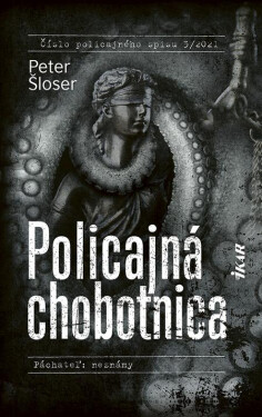 Policajná chobotnica - Peter Šloser