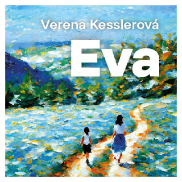 Eva - Verena Kesslerová - audiokniha