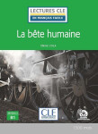 La bete humaine - Niveau 3/B1 - Lecture CLE en français facile - Livre + Audio téléchargeable - Émile Zola