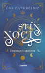 Čas čarodějnic 2: Stín noci - Deborah Harknessová