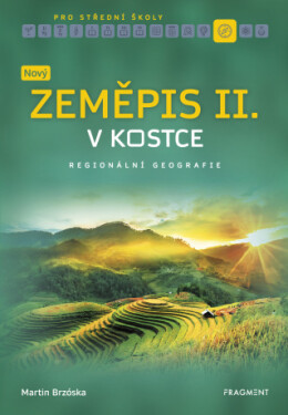 Nový zeměpis v kostce pro SŠ II. - Martin Brzóska - e-kniha