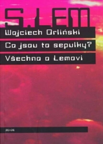 Co jsou to sepulky? Wojciech Orlinski