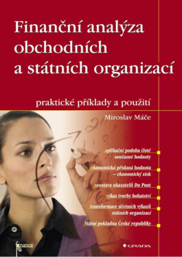 Finanční analýza obchodních a státních organizací - Miroslav Máče
