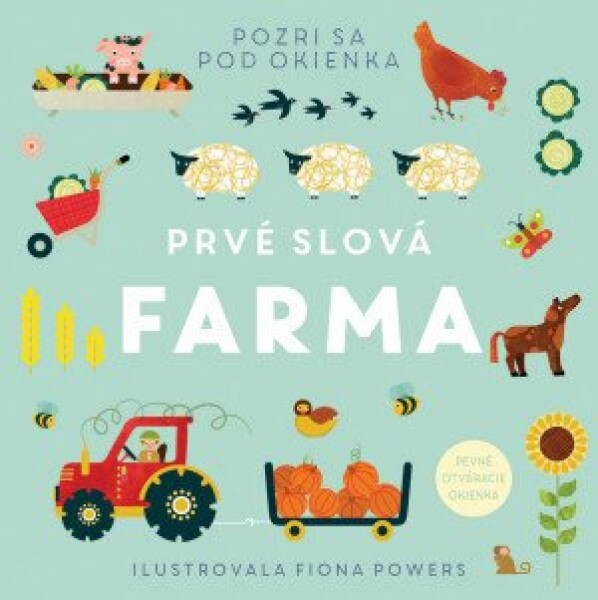 Prvé slová Farma - Fiona Powers