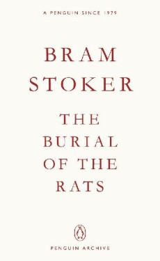 Burial of the Rats - Bram Stoker