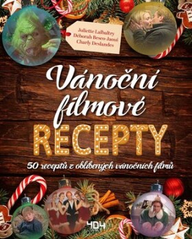 Vánoční filmové recepty Juliette Lalbaltryová, Déborah Besco-Jaoui, Charly Deslandes