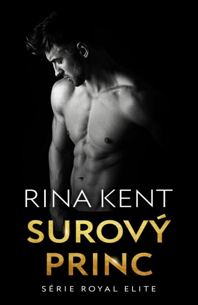 Surový princ (poškozené) - Rina Kent