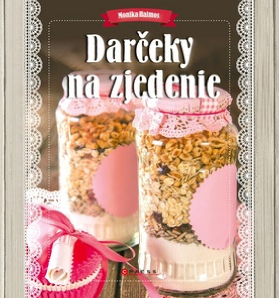 Darčeky na zjedenie - Monika Halmos