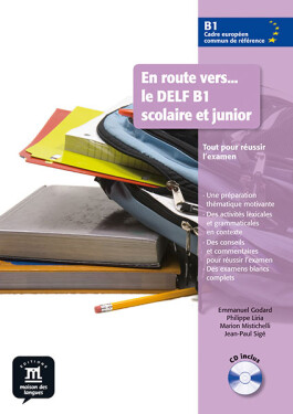 En route vers...le B1 – Sc. et Jun.- L. de lé. + CD