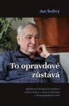 To opravdové zůstává - Jan Šedivý