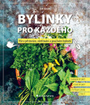 Bylinky pro každého - Axel Gutjahr