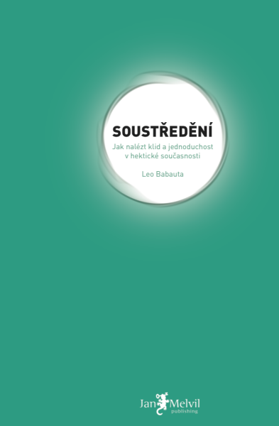 Soustředění - Leo Babauta