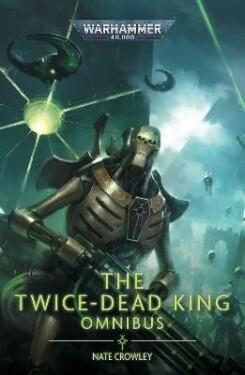 Twice Dead King: The Omnibus