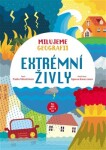 Extrémní živly Milujeme geografii