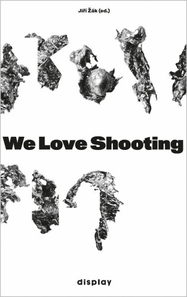 We Love Shooting - Jiří Žák