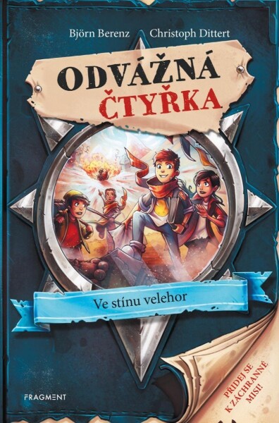 Odvážná čtyřka Ve stínu velehor