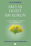 Ako sa dožiť 100 rokov - Prof. Christo Mermerski