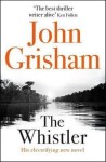 The Whistler, 1. vydání - John Grisham