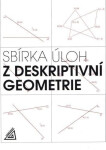 Sbírka úloh deskriptivní geometrie Maňásková Eva
