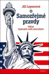 Samozřejmé pravdy Jill Leporeová